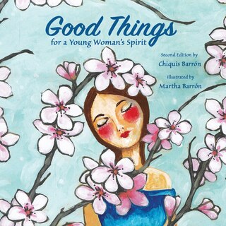 Couverture_Good Things for a Young Woman's Spirit