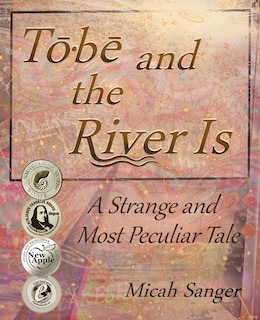 Couverture_Tobe and the River Is