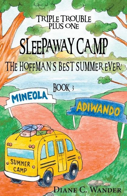 Front cover_Sleepaway Camp-The Hoffman's Best Summer Ever!