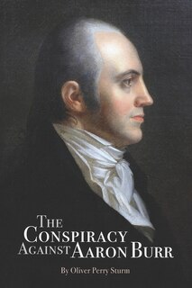 Couverture_The Conspiracy Against Aaron Burr
