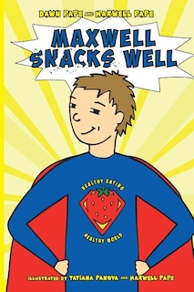 Front cover_Maxwell Snacks Well