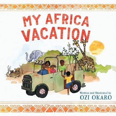 Front cover_My Africa Vacation