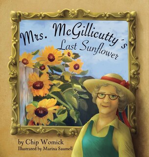 Front cover_Mrs. McGillicutty's Last Sunflower