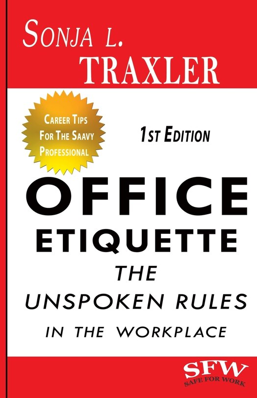 Office Etiquette: The Unspoken Rules in the Workplace