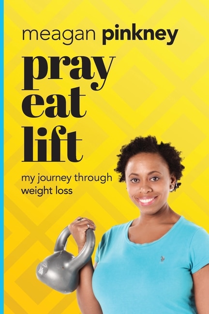 Front cover_Pray. Eat. Lift.