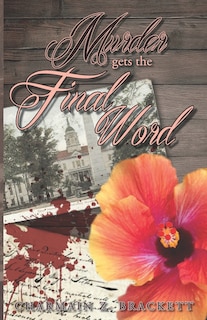 Front cover_Murder Gets the Final Word