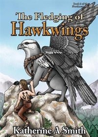 Front cover_The Fledging of Hawkwings