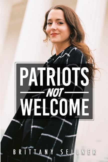 Front cover_Patriots Not Welcome