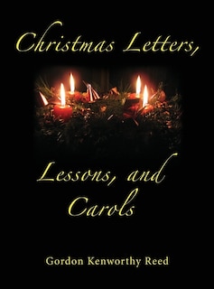Front cover_Christmas Letters, Lessons, and Carols