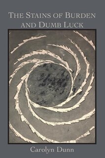 Couverture_The Stains of Burden and Dumb Luck
