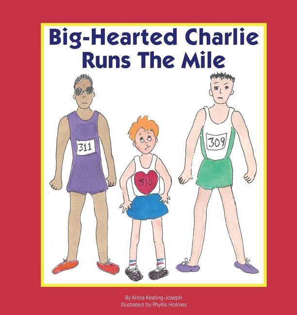 Front cover_Big-Hearted Charlie Runs The Mile