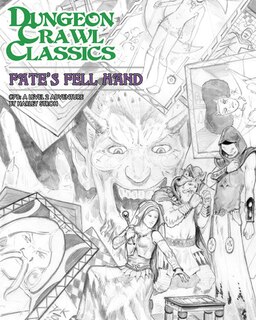 Front cover_Dungeon Crawl Classics #78: Fate's Fell Hand - Sketch Cover
