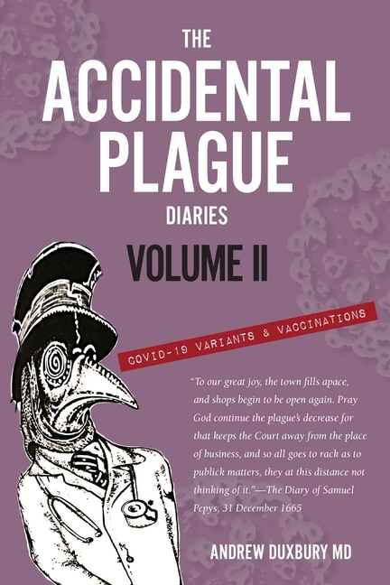 Front cover_The Accidental Plague Diaries, Volume II