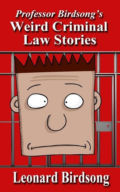 Front cover_Weird Criminal Law Stories