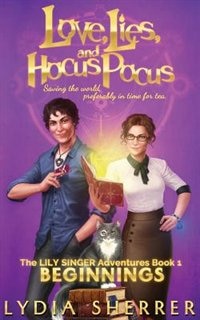 Couverture_Love, Lies, and Hocus Pocus Beginnings