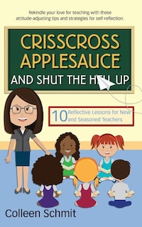 Couverture_Crisscross Applesauce and Shut the Hell Up