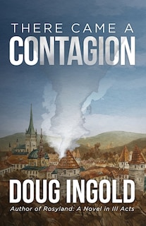 Front cover_There Came a Contagion