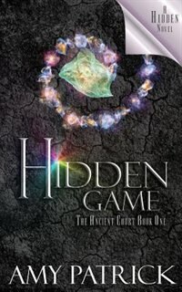 Front cover_Hidden Game, Book 1 of the Ancient Court Trilogy