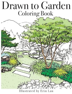 Drawn to Garden Coloring Book