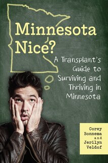 Couverture_A Transplant's Guide to Surviving and Thriving in Minnesota