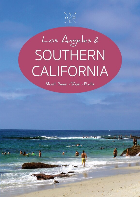 Front cover_The YOLO Guide to Los Angeles & Southern California