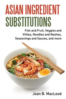 Couverture_Asian Ingredient Substitutions