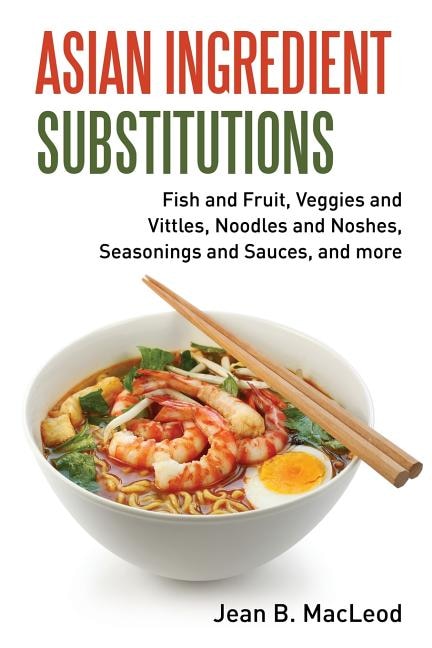 Couverture_Asian Ingredient Substitutions