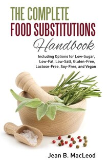 Couverture_The Complete Food Substitutions Handbook