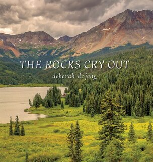 The Rocks Cry Out