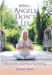 Front cover_Believe . . . Angels Don't Lie