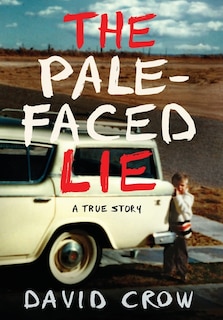 Front cover_The Pale-Faced Lie
