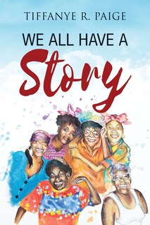Front cover_We All Have A Story