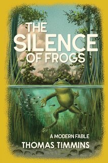 Front cover_The Silence of Frogs