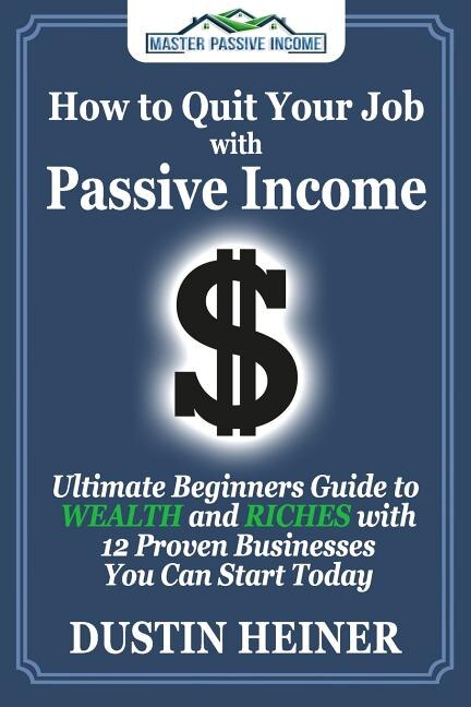 Couverture_How To Quit Your Job With Passive Income