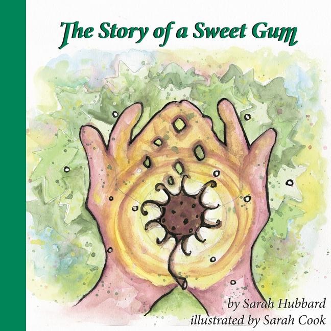 Front cover_The Story of a Sweet Gum