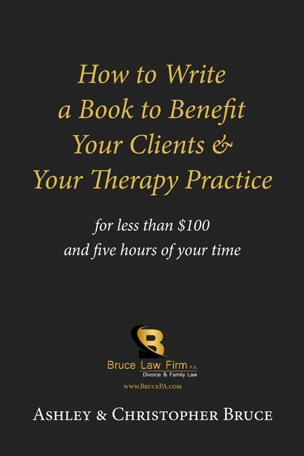 Front cover_How to Write a Book to Benefit Your Clients & Your Therapy Practice