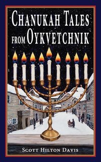Front cover_Chanukah Tales from Oykvetchnik