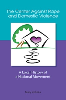 Front cover_The Center Against Rape and Domestic Violence
