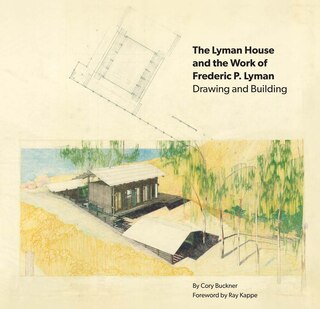 Couverture_The Lyman House And The Work Of Frederic P. Lyman