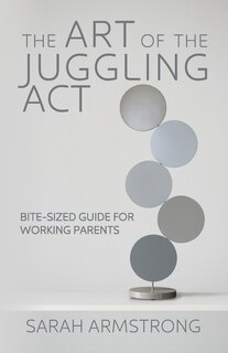 Front cover_The Art of the Juggling Act