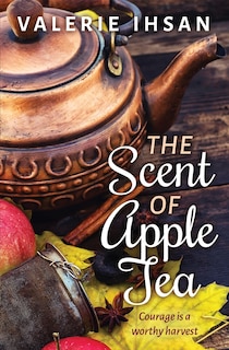 The Scent of Apple Tea