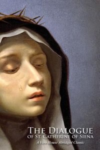 Couverture_The Dialogue of St. Catherine of Siena (A Vero House Abridged Classic)