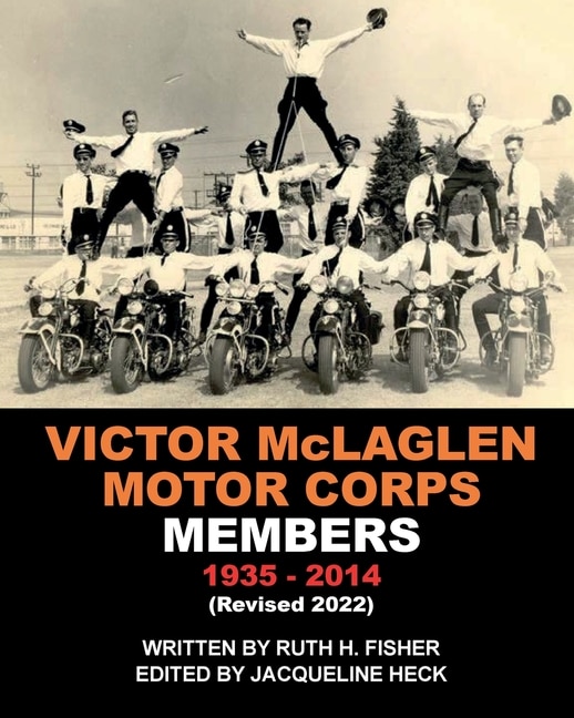 Front cover_VICTOR McLAGLEN MOTOR CORPS MEMBERS 1935-2014 (Revised 2022)