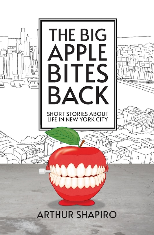 Front cover_The Big Apple Bites Back