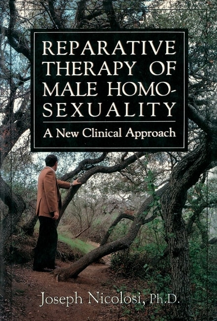 Reparative Therapy Of Male Homosexuality: A New Clinical Approach