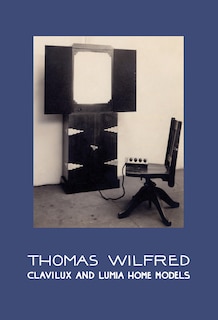 Front cover_Thomas Wilfred: Clavilux and Lumia Home Models