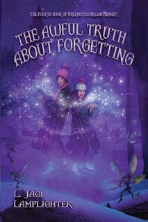 Front cover_The Awful Truth About Forgetting