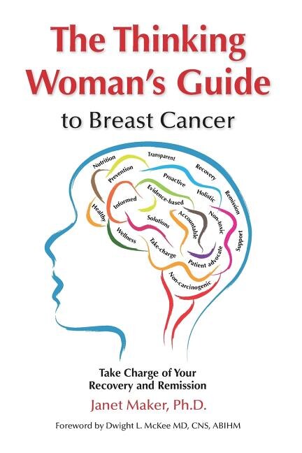 Front cover_The Thinking Woman's Guide to Breast Cancer