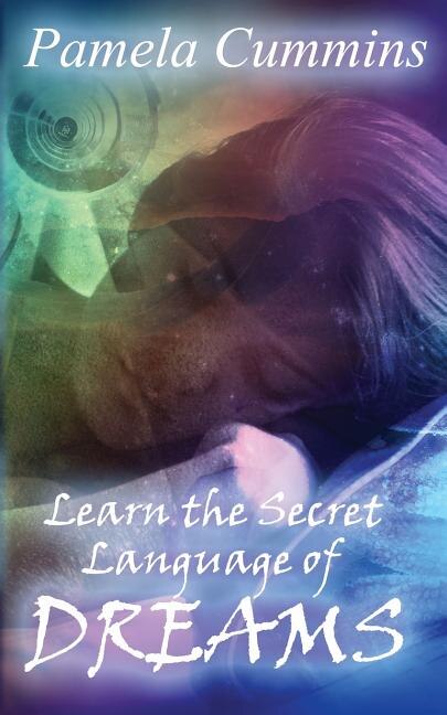 Front cover_Learn the Secret Language of Dreams