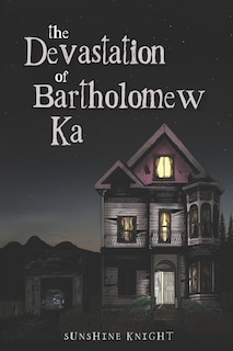 Couverture_The Devastation of Bartholomew Ka